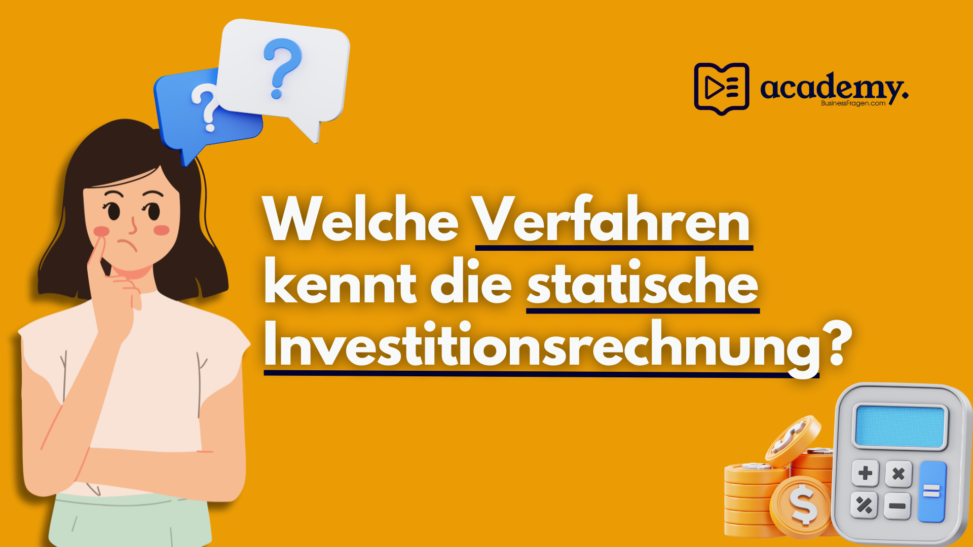 Investitionsrechnung - statische und dynamische Verfahren
